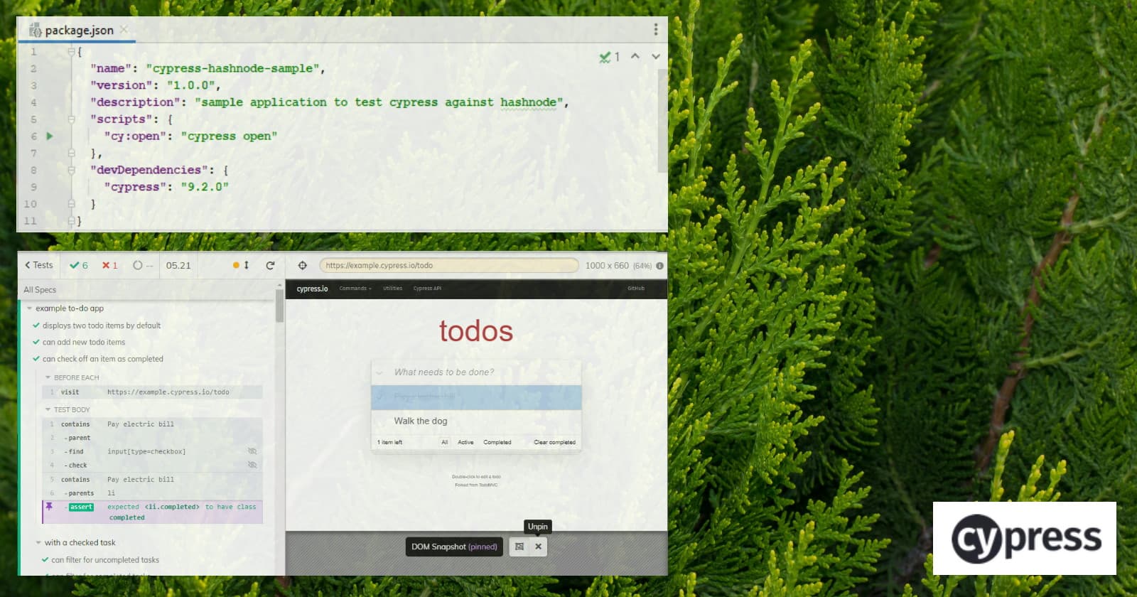 Two code editor windows show a package.json file and Cypress test results for a todo app, over a green leafy background. The Cypress logo is in the bottom right corner, highlighting the fun side of End-to-End Testing.